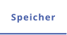 Speicher