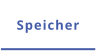 Speicher