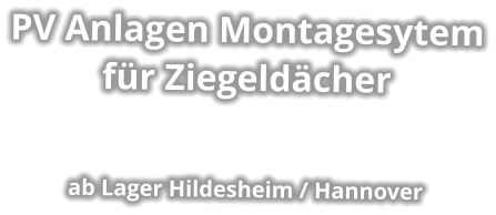 pv montagesystem ziegeldach